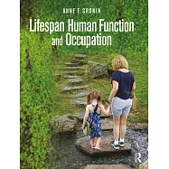 Lifespan Human Function and Occupation