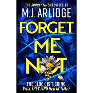 Forget Me Not: The Brand New Helen Grace Thriller