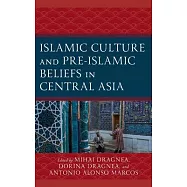 Islamic Culture and Pre-Islamic Beliefs in Central Asia