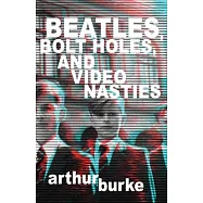 Beatles Bolt Holes and Video Nasties