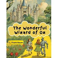 The Wonderful Wizard of Oz