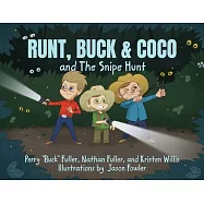 Runt, Buck & Coco and The Snipe Hunt