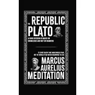 The Republic and Meditations