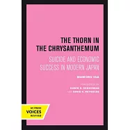 The Thorn in the Chrysanthemum: Suicide and Economic Success in Modern Japan