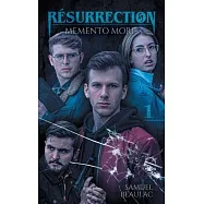 R&eacute;surrection: Memento Mori