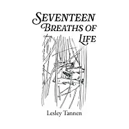 Seventeen Breaths of Life