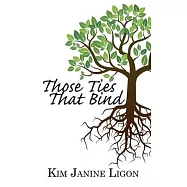 Those Ties That Bind