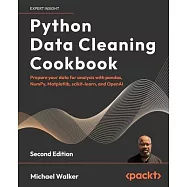 Python Data Cleaning Cookbook - Second Edition: Prepare your data for analysis with pandas, NumPy, Matplotlib