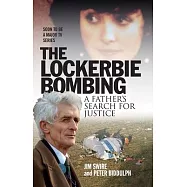 The Lockerbie Bombing: A Father’s Search for Justice
