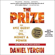 The Prize: The Epic Quest for Oil, Money & Power