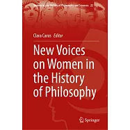 New Voices on Women in the History of Philosophy