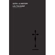 Goth: A History