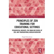 Principles of Zen Training for Educational Settings: Pedagogical Insights, the Kwan Um School of Zen, and Transnational