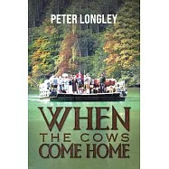 When the Cows Come Home