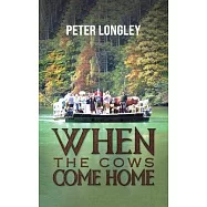 When the Cows Come Home