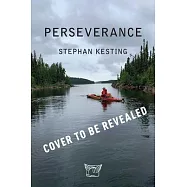 Perseverance: Life and Death in the Subarctic
