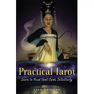 Practical Tarot: Learn to Read Tarot Cards Intuitively