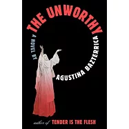 The Unworthy