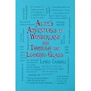 Alice’s Adventures in Wonderland and Through the Looking-Glass
