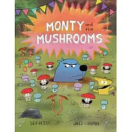 Monty and the Mushrooms