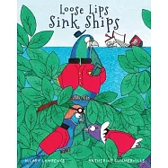 Loose Lips Sink Ships: A Gossiping Pigeon Reveals the King&rsquo;s Secret Treasure to Blackbeard&rsquo;s Pirate Gang in This