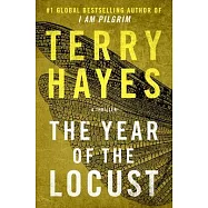 The Year of the Locust: A Thriller