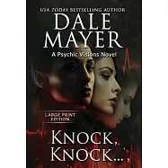 Knock, Knock...: A Psychic Visions Novel