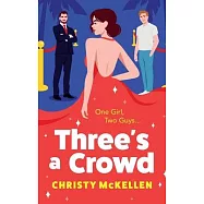 Three&rsquo;s a Crowd