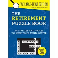 The Retirement Puzzle Book: Activities and Games to Keep Your Mind Active