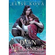 A Dawn with the Wolf Knight