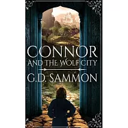 Connor and the Wolf City
