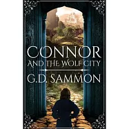 Connor and the Wolf City