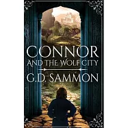 Connor and the Wolf City
