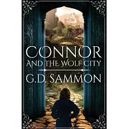 Connor and the Wolf City