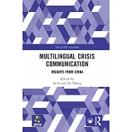 Multilingual Crisis Communication: Insights from China