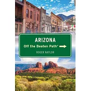 Arizona Off the Beaten Path(r)