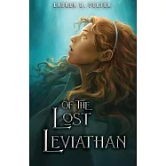 Of The Lost Leviathan (Book Four of The Unanswered Questions Series)