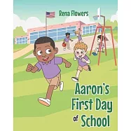 Aaron&rsquo;s First Day of School