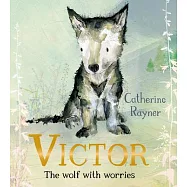 Victor, the Wolf with Worries