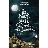 The Book of the Cat and the Funnel