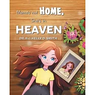 Mama’s Not Home, She’s in Heaven
