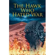 The Hawk Who Hated War