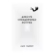 Ankou’s Unsharpened Scythe