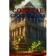 Correae Chronicles: Book 1 in the Seekers Series