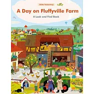 A Day on Fluffyville Farm: A Look and Find Book
