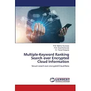 Multiple-Keyword Ranking Search over Encrypted Cloud Information