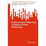 Optimal Vessel Planning in Natural Inland Waterways