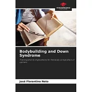 Bodybuilding and Down Syndrome