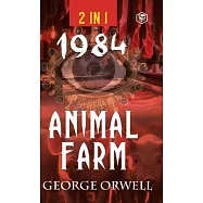 1984 & Animal Farm (2In1): The International Best-Selling Classics