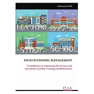 Socio Economic Management: Contribution to improving the services and operations of public training establishements